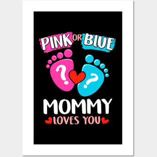 Womens Pink Or Blue Mommy Loves You graphic Baby Gender Reveal print Posters and Art